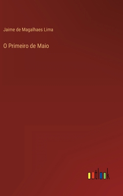 O Primeiro de Maio [Portuguese] 3368004158 Book Cover