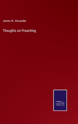 Thoughts on Preaching 3752585919 Book Cover