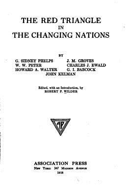 The Red Triangle in the Changing Nations 1530691508 Book Cover
