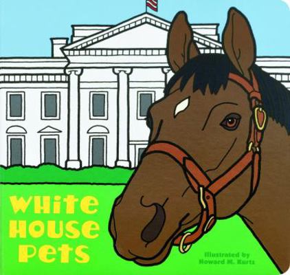 White House Pets 1931917183 Book Cover