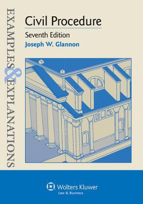 Examples & Explanations: Civil Procedure, Seven... 1454815485 Book Cover