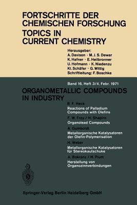 Organometallic Compounds in Industry 3540053158 Book Cover