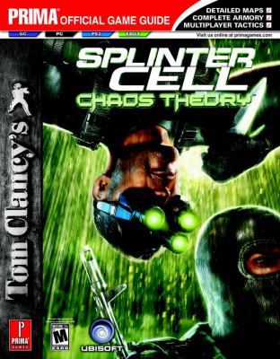 Tom Clancy's Splinter Cell: Chaos Theory (Prima... 0761546057 Book Cover