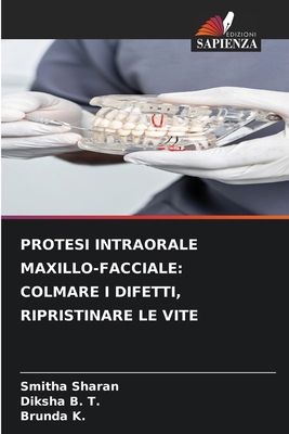Protesi Intraorale Maxillo-Facciale: Colmare I ... [Italian] 6209206417 Book Cover