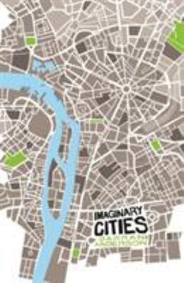 Imaginary Cities 0992765595 Book Cover
