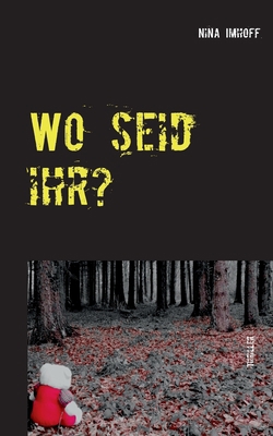 Wo seid ihr? [German] 3753481238 Book Cover