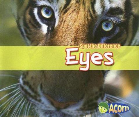Eyes (Spot the Difference) 1403484791 Book Cover
