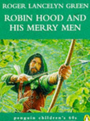 Robin Hood and His Merry Men (Penguin Children'... 0146003403 Book Cover