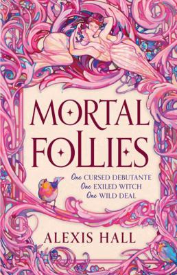 Mortal Follies: A devilishly funny Regency roma... 1399616439 Book Cover