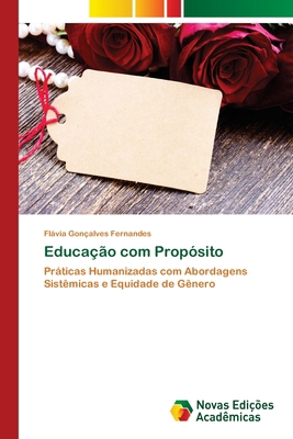 Educação com Propósito [Portuguese] 6209044522 Book Cover
