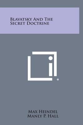 Blavatsky and the Secret Doctrine 1258869667 Book Cover