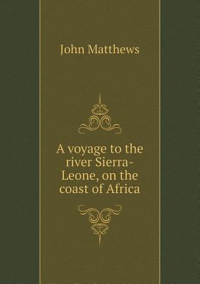 A voyage to the river Sierra-Leone, on the coas... 5518683405 Book Cover