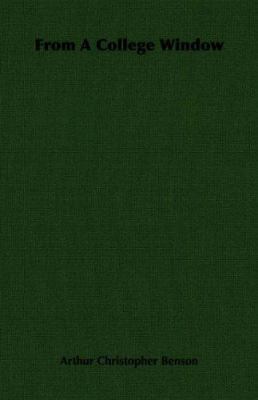 From a College Window 1406713015 Book Cover