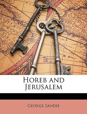 Horeb and Jerusalem 1149089458 Book Cover