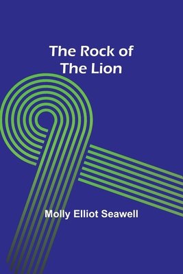 The Rock of the Lion 9357979107 Book Cover