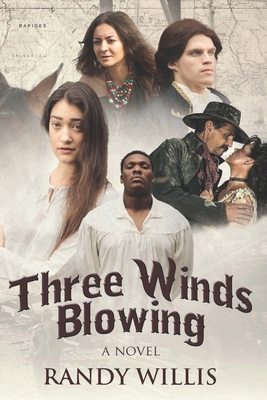 Three Winds Blowing: Revised and Expanded Editi... 1792195710 Book Cover
