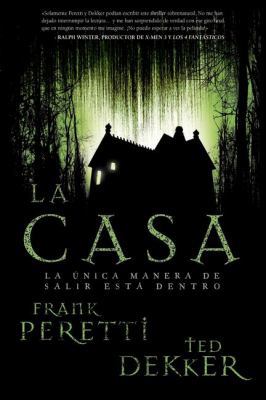 La Casa: La Única Manera de Salir Está Dentro [Spanish] 1602553815 Book Cover