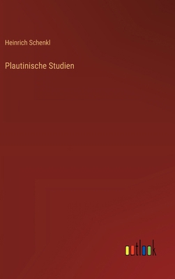 Plautinische Studien [German] 3368508822 Book Cover