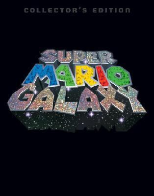 Super Mario Galaxy [With Poster] 076155713X Book Cover