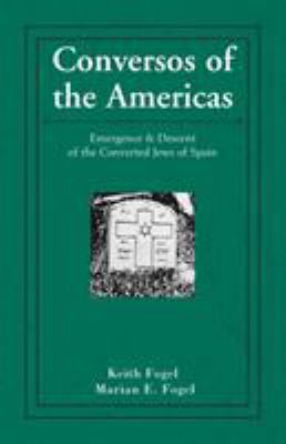 Conversos of the Americas: Emergence & Descent ... 1401071295 Book Cover