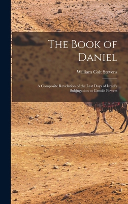 The Book of Daniel: A Composite Revelation of t... 1016717466 Book Cover