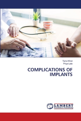 Complications of Implants 3659871842 Book Cover