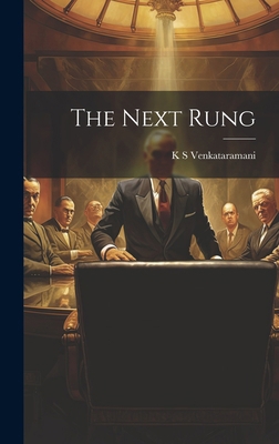 The Next Rung 1019963883 Book Cover