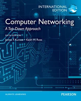 Computer Networking. James F. Kurose, Keith W. ... 0273768964 Book Cover