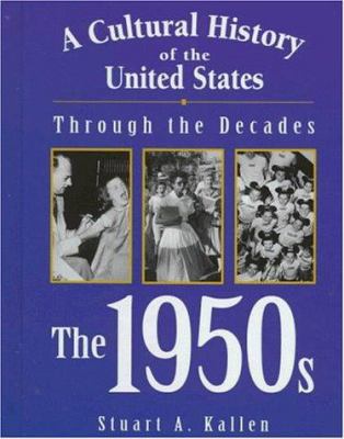 Cultural History of Us Through the Decades: The... 1560065559 Book Cover