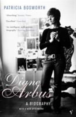 Diane Arbus: A Biography 0099470365 Book Cover