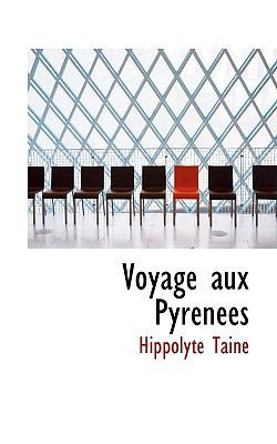 Voyage Aux Pyr N Es 1103484893 Book Cover