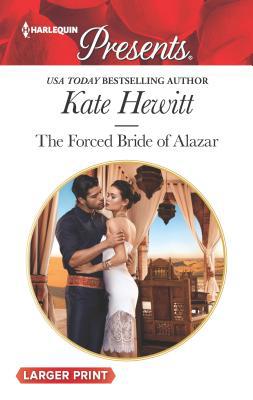 The Forced Bride of Alazar [Large Print] 0373213387 Book Cover