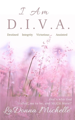 I Am D.I.V.A. 1943409765 Book Cover