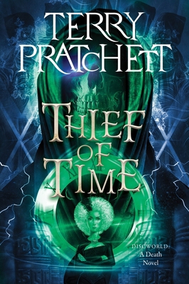 Thief of Time: A Discworld Novel 0063393344 Book Cover