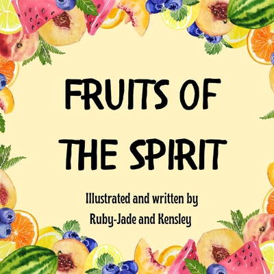 Fruits of the Spirit B0HCRVP8QB Book Cover