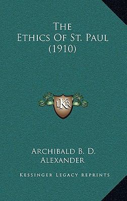 The Ethics of St. Paul (1910) 1164399799 Book Cover