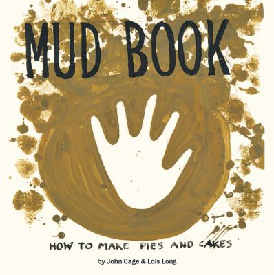 Mud Book: How to Make Pies and Cakes 1616895527 Book Cover