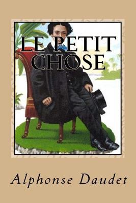 Le petit Chose [French] 1978271956 Book Cover