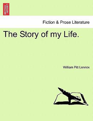 The Story of My Life. 1241390827 Book Cover