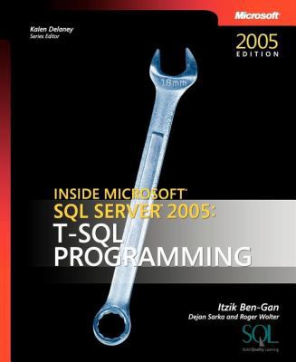Inside Microsoft SQL Server 2005: T-SQL Program... 0735621977 Book Cover