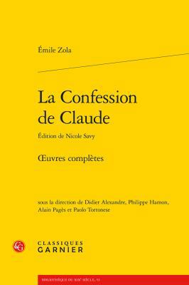 La Confession de Claude: Oeuvres Completes [French] 2406061868 Book Cover