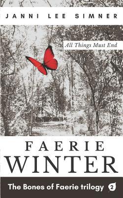 Faerie Winter: Book 2 of the Bones of Faerie Tr... 1798950707 Book Cover