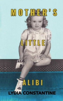 Mother's Little Alibi B0DCGJJKLX Book Cover