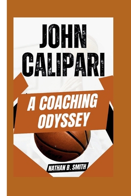 John Calipari: A Coaching Odyssey            Book Cover