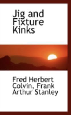 Jig and Fixture Kinks 111312248X Book Cover