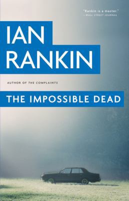 The Impossible Dead 0316039772 Book Cover