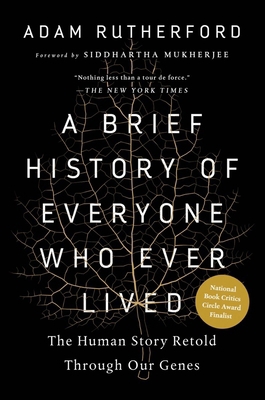 A Brief History of Everyone Who Ever Lived: The... 1615194045 Book Cover