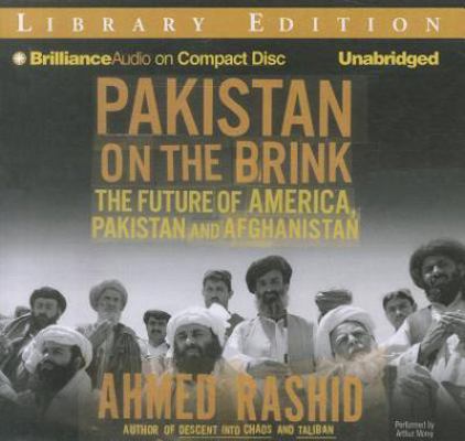 Pakistan on the Brink: The Future of America, P... 1455865052 Book Cover