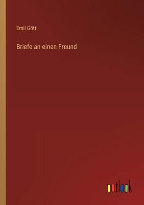 Briefe an einen Freund [German] 3368283901 Book Cover