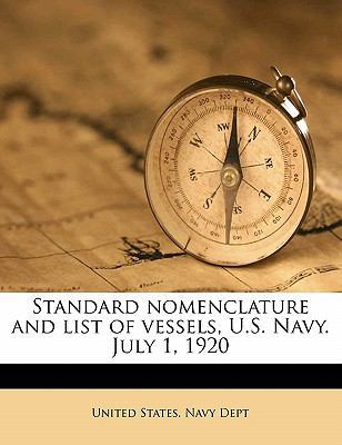 Standard Nomenclature and List of Vessels, U.S.... 1176990934 Book Cover